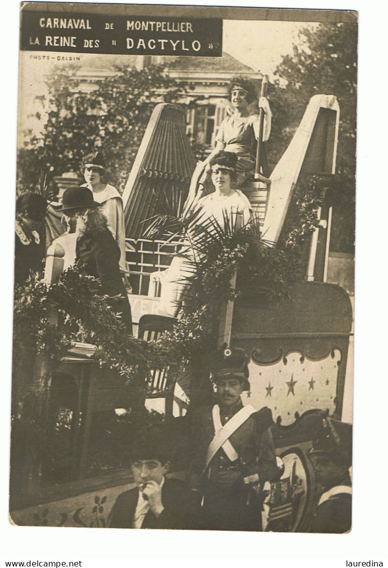 CARTE PHOTO HERAULT - CARNAVAL DE MONTPELLIER - LA REINE DES "DACTYLO" - ECRITE EN 1921 - Manifestazioni