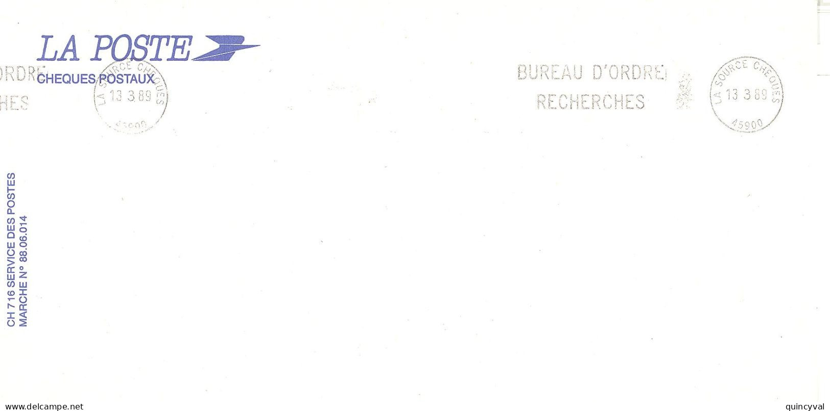 45900 LA SOURCE CHEQUES  BUREAU D'ORDRE RECHERCHES  Ob 13 3 89 SECAP CCP - Mechanical Postmarks (Other)