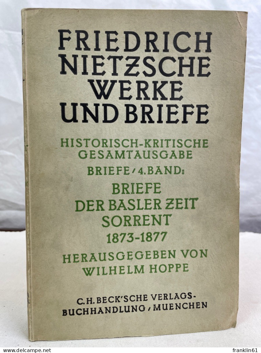 Briefe Der Basler Zeit Sorrent 1873-1877. - Philosophie