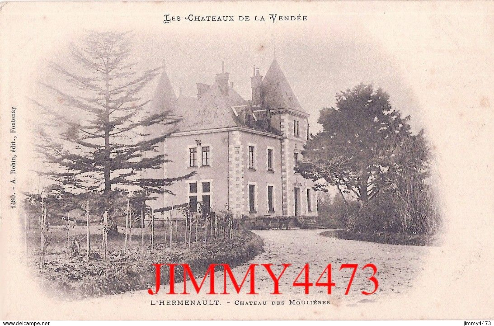 CPA - L' HERMENAULT - Château Des Moulières ( Canton De La Chataigneraie Vendée ) N°1480 - Edit. A. Robin Fontenay - La Chataigneraie