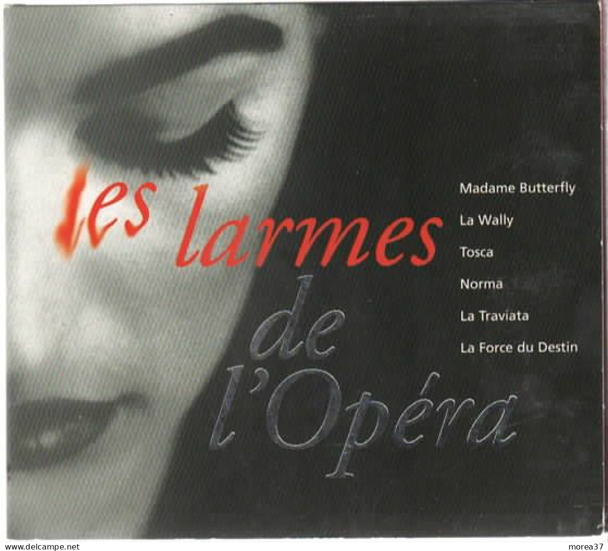 LES LARMES DE L'OPERA - Opéra & Opérette