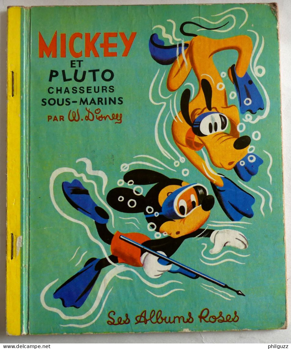 MINI ALBUM HACHETTE - WALT DISNEY - ALBUMS ROSES - MICKEY ET PLUTO CHASSEURS SOUS MARINS 2T 1965 Enfantina - Hachette