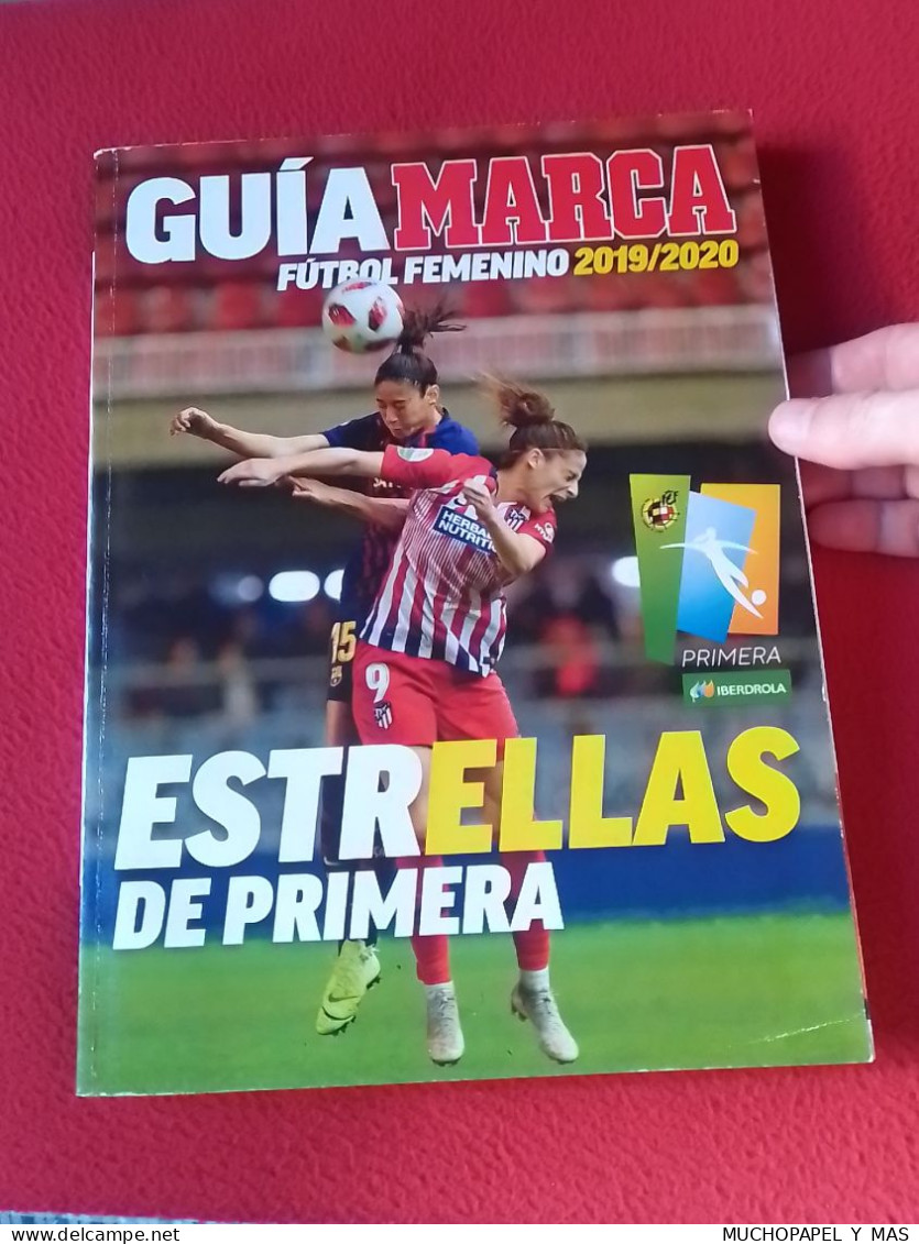 SPAIN GUÍA MARCA DE LA LIGA 2019 2020 EL REINO DEL FÚTBOL, Y DEL FÚTBOL FEMENINO ESTRELLAS DE PRIMERA..SOCCER FOOTBALL.. - [4] Thema's