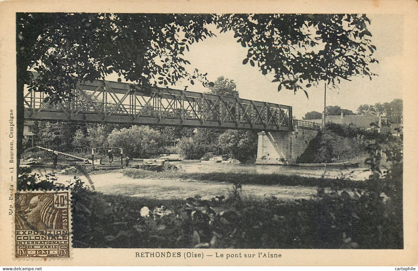 60 - RETHONDES - Pont Sur L'Aisne En 1931 - Rethondes