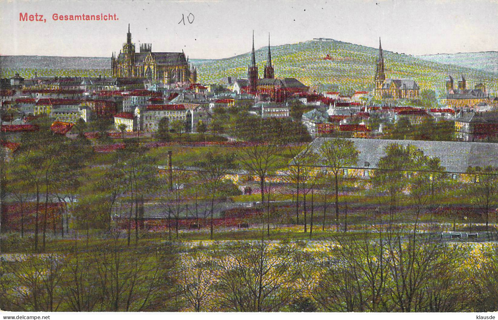 Metz - Geamtansicht Feldpost 1915 - Lothringen