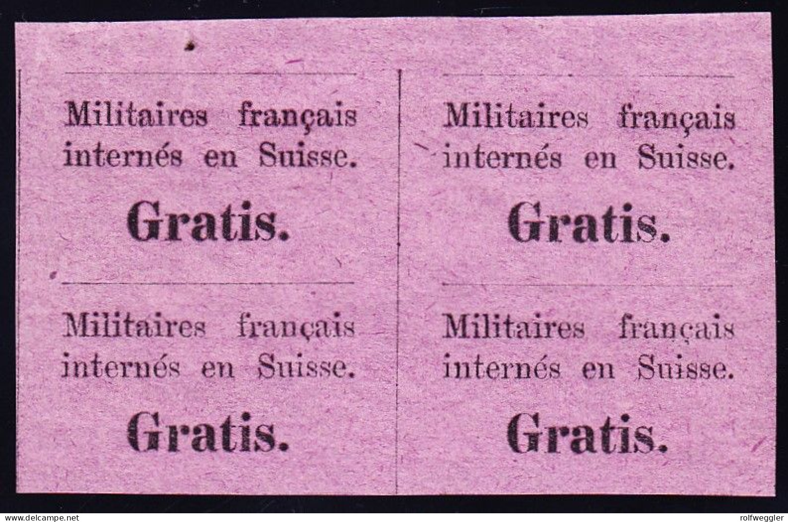 1871 "Gratis" Postfrischer 4er Block (Falzspur Im Bogenrand) F. Internierte Der Bourbaki-Armee. Attest Zumstein Nr.23077 - Vrijstelling Van Portkosten