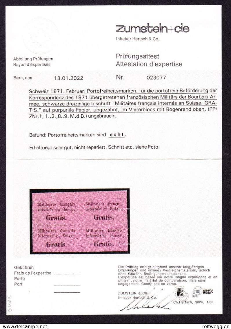 1871 "Gratis" Postfrischer 4er Block (Falzspur Im Bogenrand) F. Internierte Der Bourbaki-Armee. Attest Zumstein Nr.23077 - Vrijstelling Van Portkosten