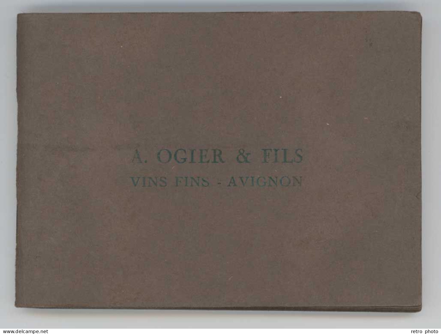 Carnet Catalogue A. Ogier & Fils, Vins Fins Avignon - Etiquettes Côte De Provence, Du Rhône, Gigondas, Châteauneuf Du P. - Collections & Sets