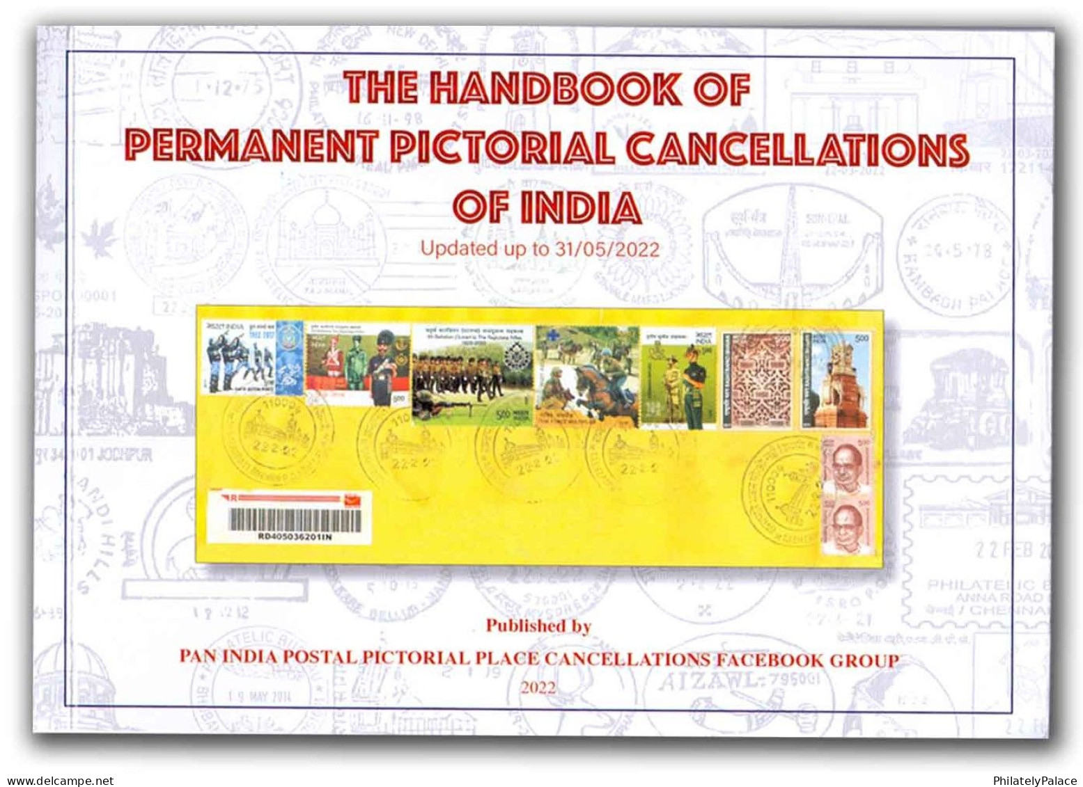 2022 The Handbook Of Permanent Pictorial Cancellations Of India By Sushil Mehra & K. Chaitanya Dev - Literature - Otros & Sin Clasificación