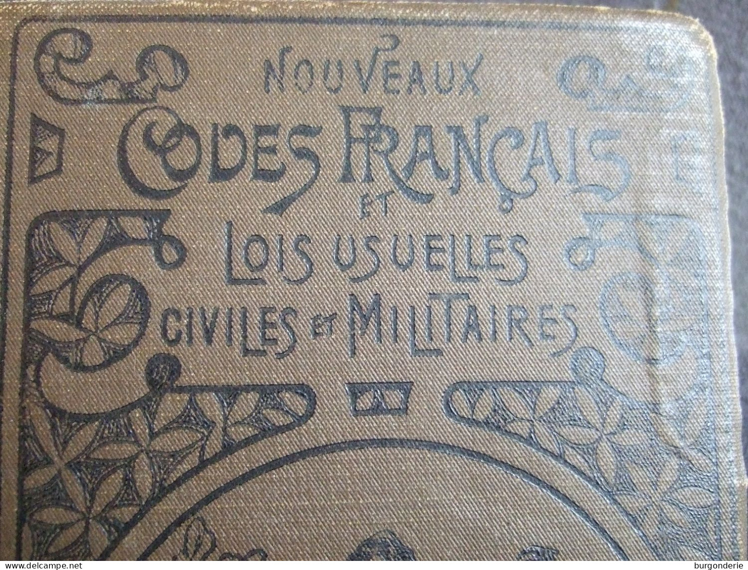 CODES FRANCAIS ET LOIS USUELLES CIVILES ET MILITAIRES / 1922