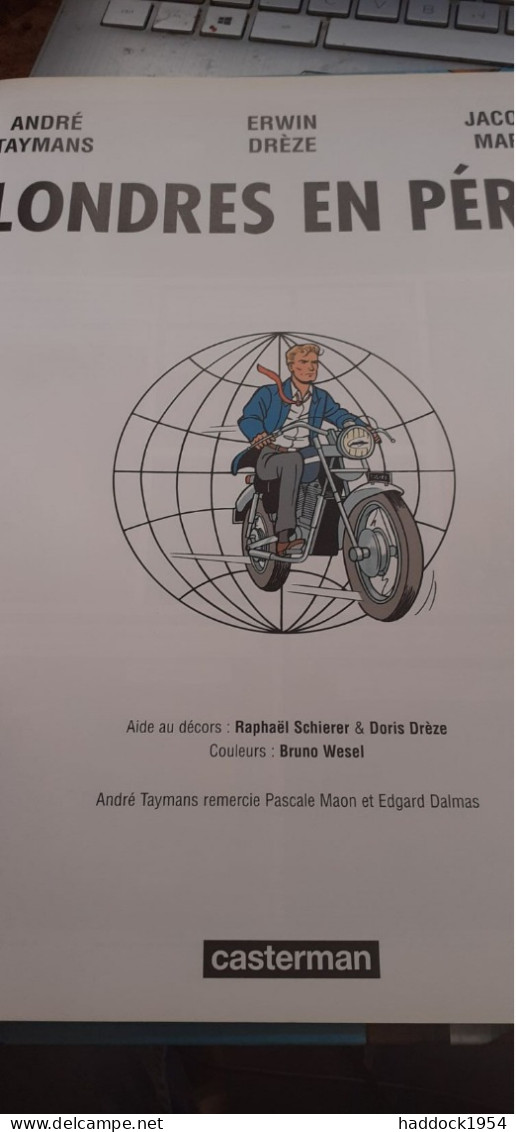 Londres à PARIS ANDRE TAYMANS ERWIN DREZE Casterman 2008 - Lefranc