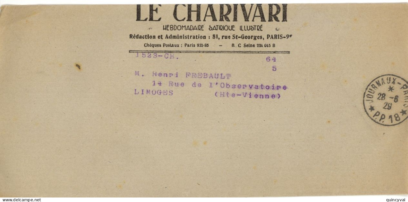 Bande De Journal LE CHARIVARI Hebdo Satirique Ob * Journaux -Paris  * P.P. 18 *   28 6 1929   DEVANT Bande Incompléte - Handstempel