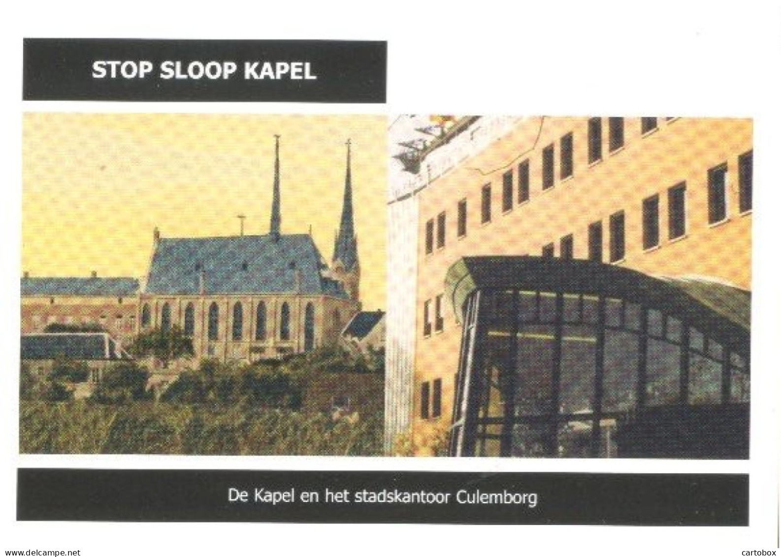 Culemborg, Stop Sloop Kapel (Een Raster Op De Kaart Is Veroorzaakt Door Het Scannen; De Afbeelding Is Helder) - Culemborg