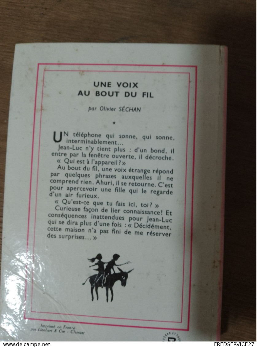 102 //  UNE VOIX AU BOUT DU FIL / OLIVIER SECHAN / 1965 - Bibliotheque Rose