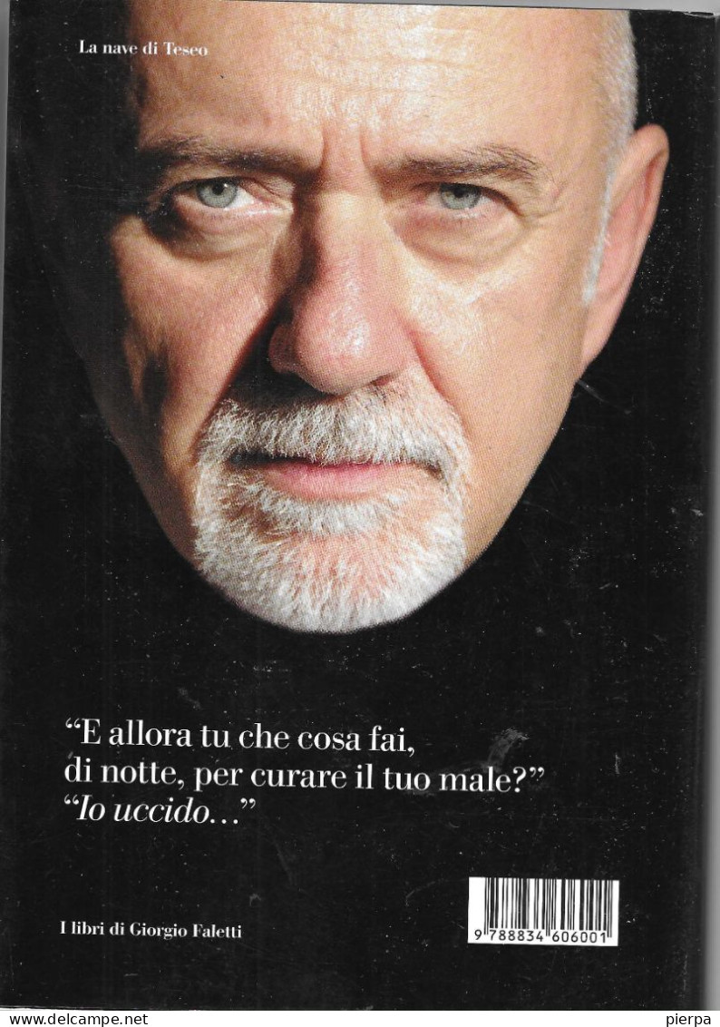 IO UCCIDO - GIORGIO FALETTI - EDIZIONE LA NAVE DI TESEO 2022 - PAG. 758 - FORMATO 15X21X5,50 - USATO COME NUOVO - Krimis