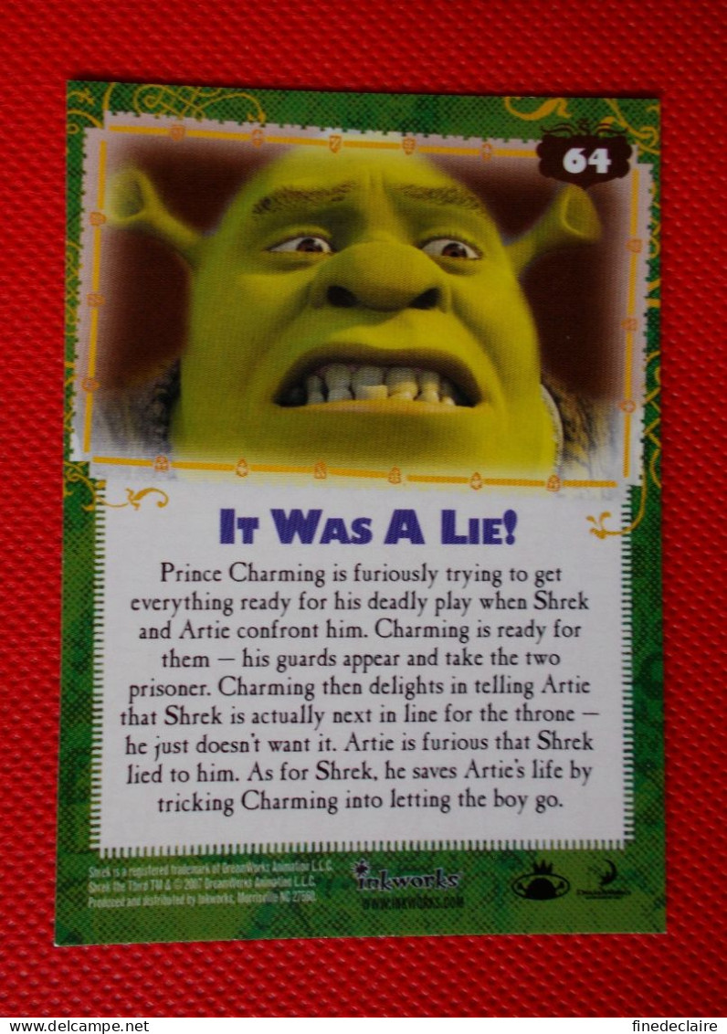Premium Trading Cards / Carte Rigide - 6,4 X 8,9 Cm - Shrek The Third - 2007 - Story Cards N°64 - It Was A Lie! - Autres & Non Classés