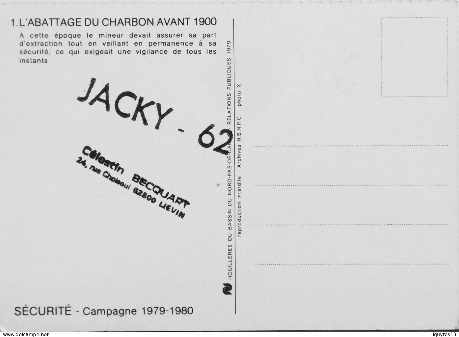 CPM - MINE - MINEURS DE FOND Campagne De Sécurité 1979-1980 - N° 1 L'abattage Du Charbon Avant 1900 - Photo : JACKY - 62 - Mines