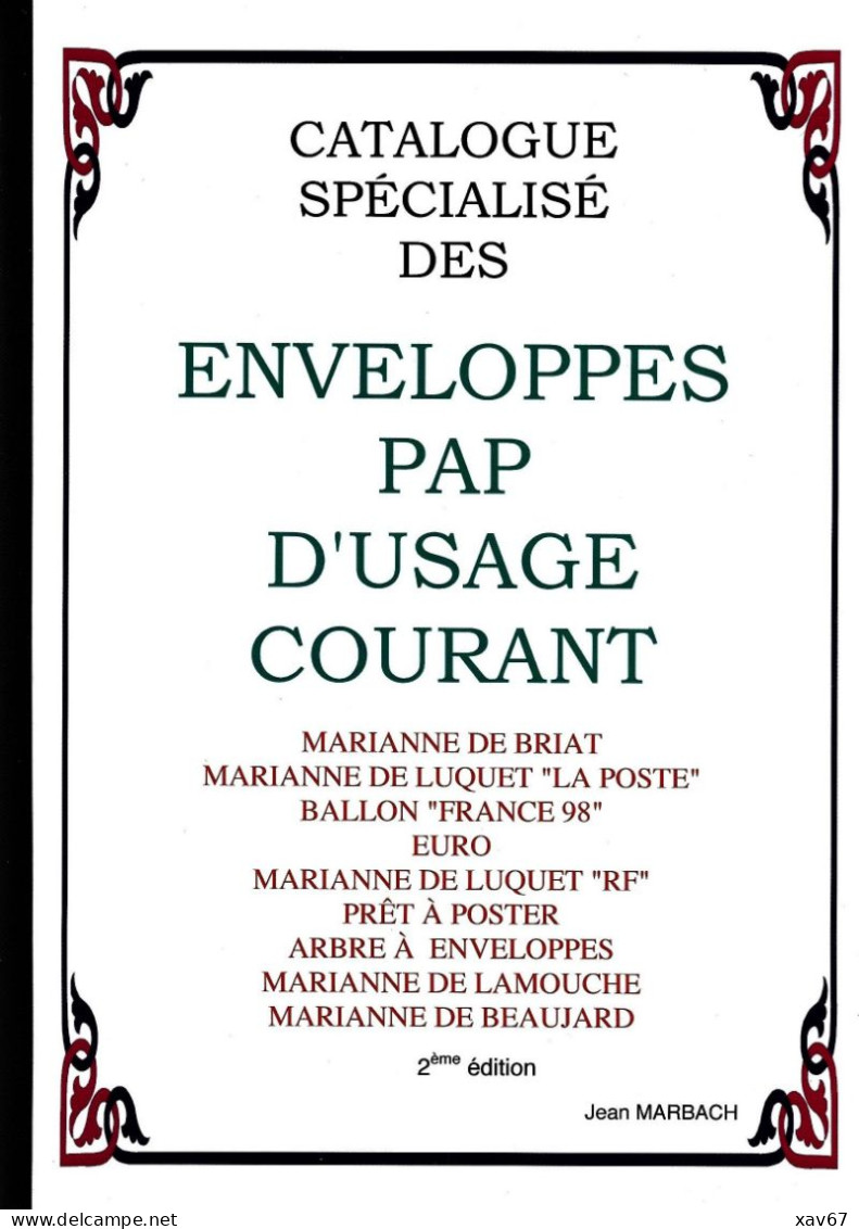 Catalogue Spécialisé Des Enveloppes "Prêt-à-poster" D'usage Courant - Dizionari Filatelici