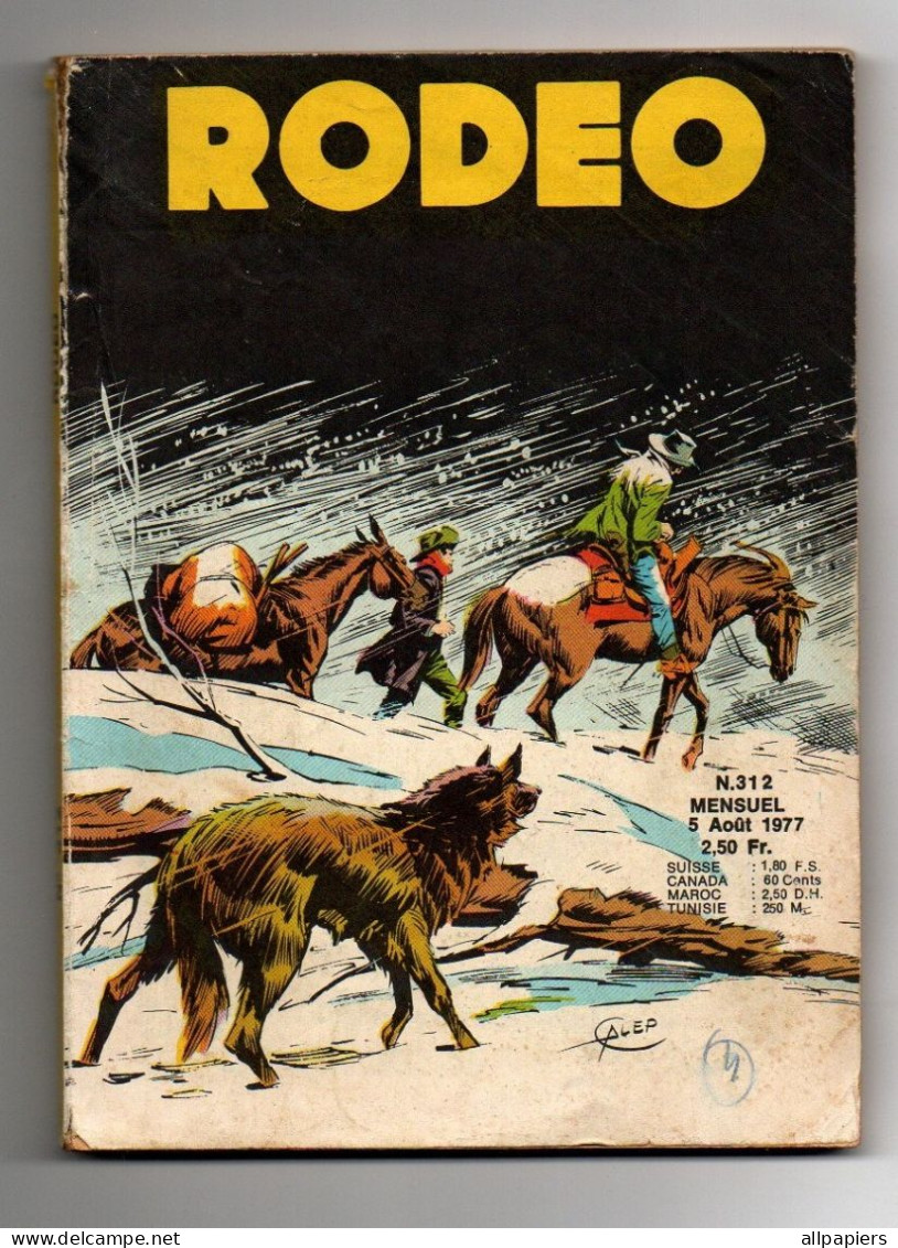 Rodéo N°312 Tex - Les Deux De L'apocalypse - Qu'est-ce-que L'atome ?...éditions LUG De 1977 - Rodeo