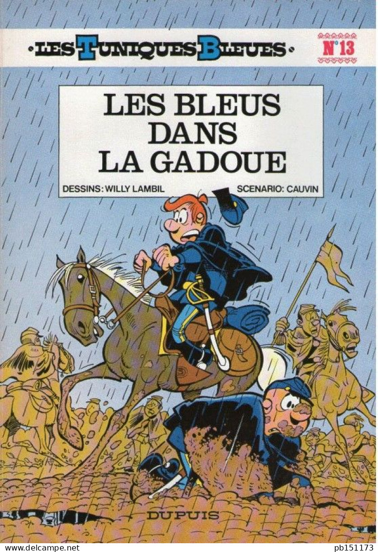 Les Tuniques Bleues - Les Bleus Dans La Gadoue - Lambil Et Cauvin - Tuniques Bleues, Les