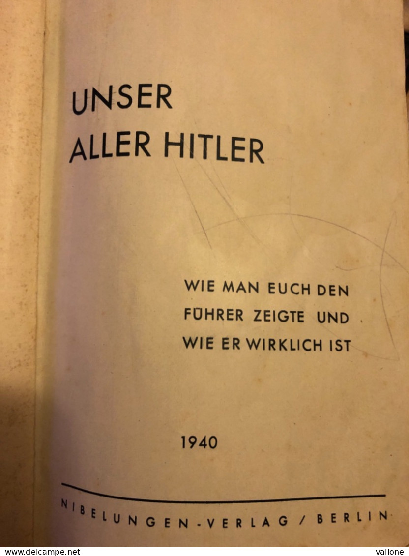 Unser Aller Hitler 1940 Propagande Allemande - Allemand