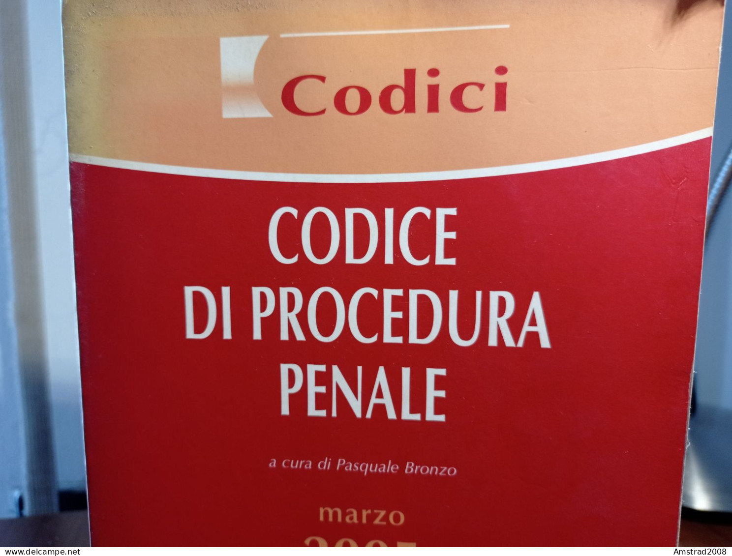 CODICE DI PROCEDURA PENALE A CURA DI PASQUALE BRONZO MARZO 2005 - LIBRO X DIRITTO GIURISPRUDENZA - Law & Economics