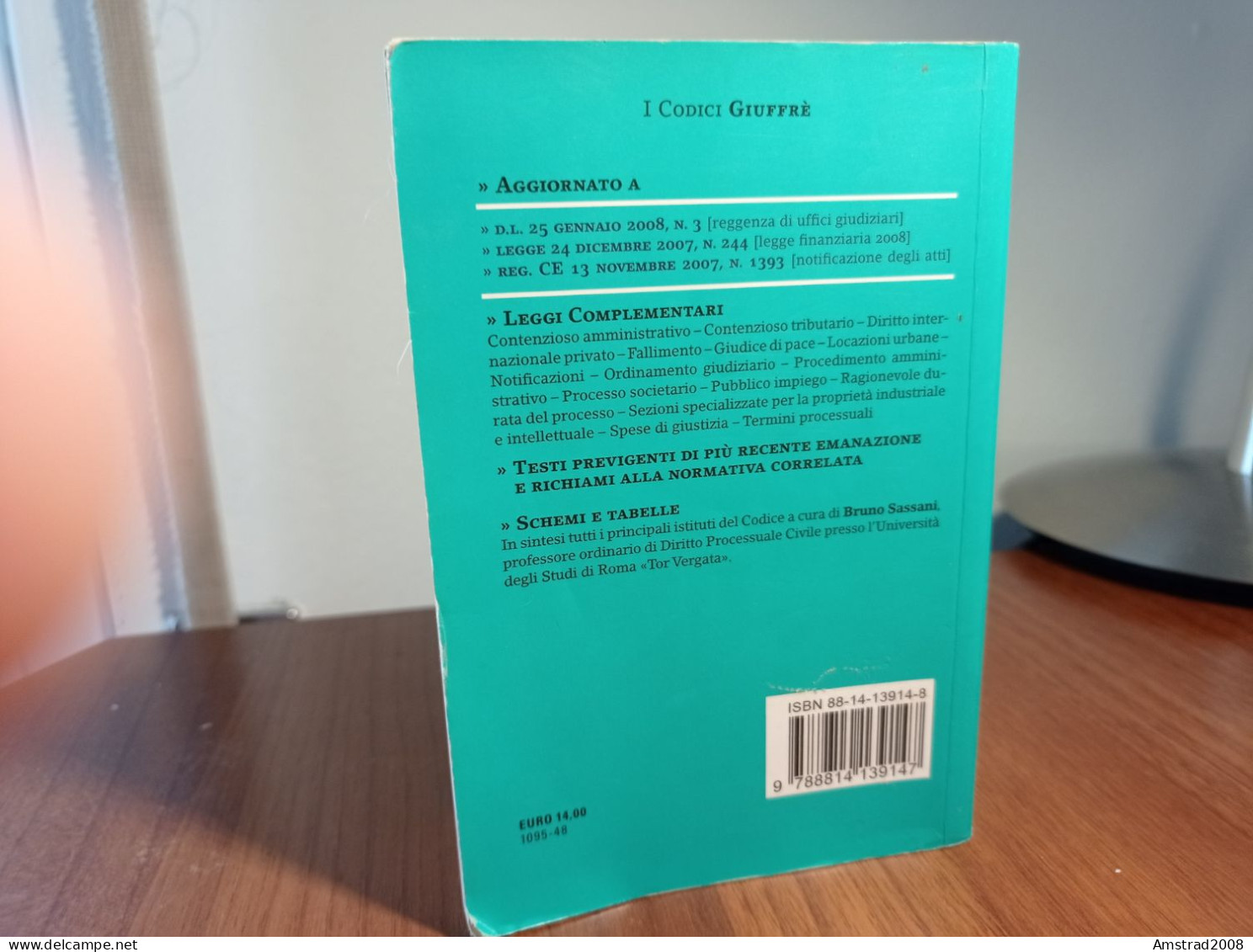 CODICE DI PROCEDURA VIVILE E LEGGI COMPLEMENTARI 2008 - LIBRO X DIRITTO GIURISPRUDENZA - Droit Et économie