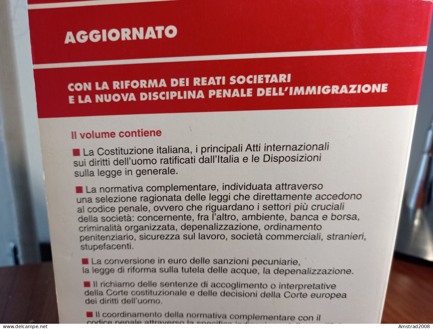 CODICE PENALE E NORMATIVA COMLEMENTARE  - LIBRO X DIRITTO GIURISPRUDENZA - Diritto Ed Economia