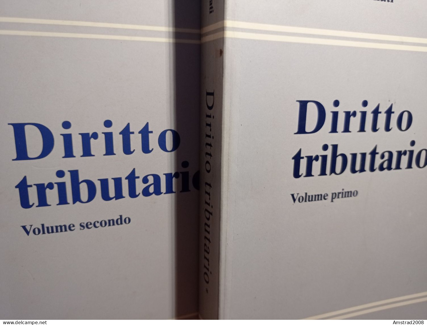 DIRITTO TRIBUTARIO VOLUME PRIMO + SECONDO DI NICOLA D'AMATI - LIBRO X DIRITTO GIURISPRUDENZA - Recht Und Wirtschaft