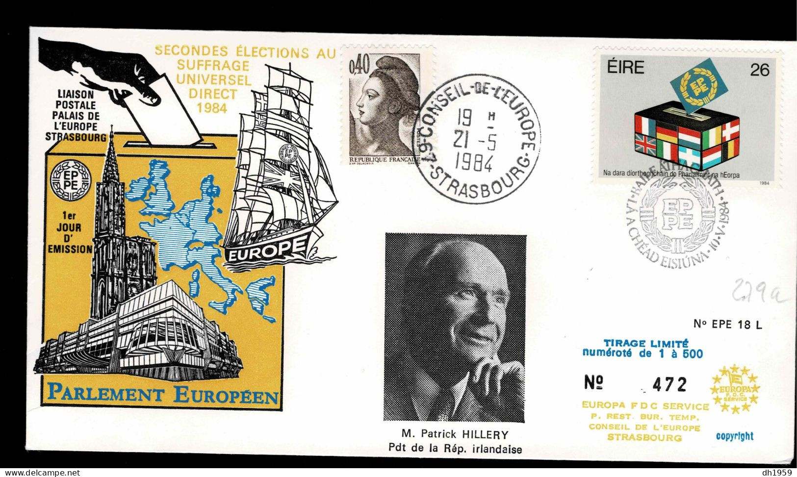 IRLANDE IRELAND EIRE PRESIDENT PATRICK J. HILLERY  CONSEIL EUROPE TIRAGE LIMITE LIMITED EDITION 500 Ex - Storia Postale