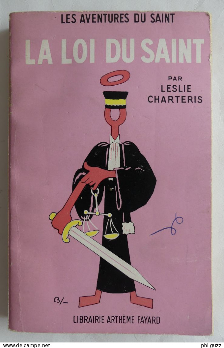 LIVRE LES AVENTURES DU SAINT LA LOI DU SAINT Leslie Charteris A Fayard Rééd 2T 1965 - Artheme Fayard