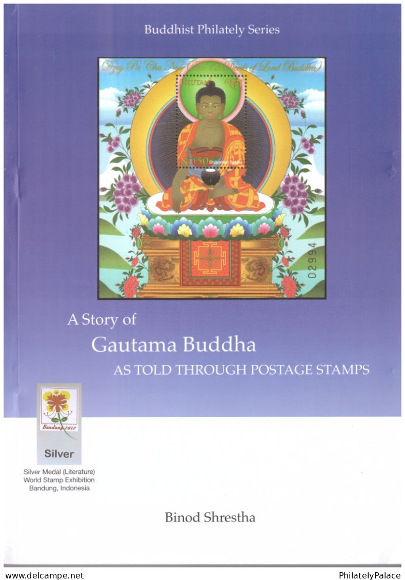 A Story Of Gautam Buddha As Told Through Postage Stamps - LITERATURE - Philately And Postal History