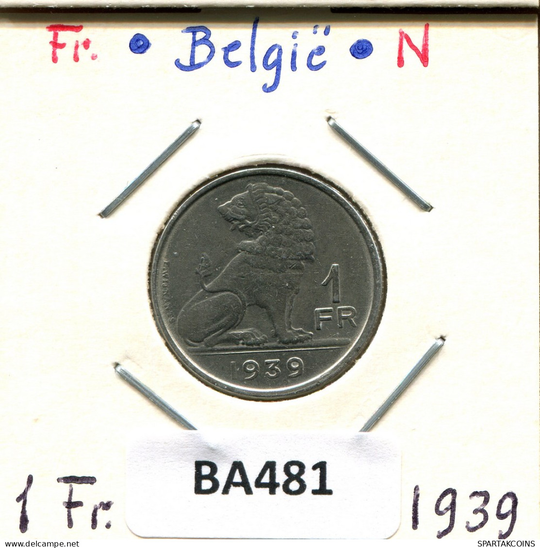 1 FRANC 1939 BELGIE-BELGIQUE BÉLGICA BELGIUM Moneda #BA481.E - 1 Frank