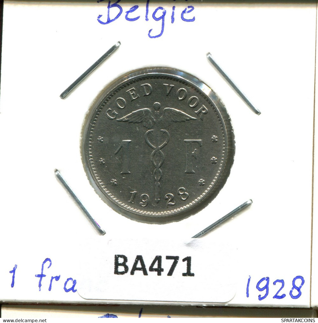 1 FRANC 1928 DUTCH Text BELGIQUE BELGIUM Pièce #BA471.F - 1 Franco
