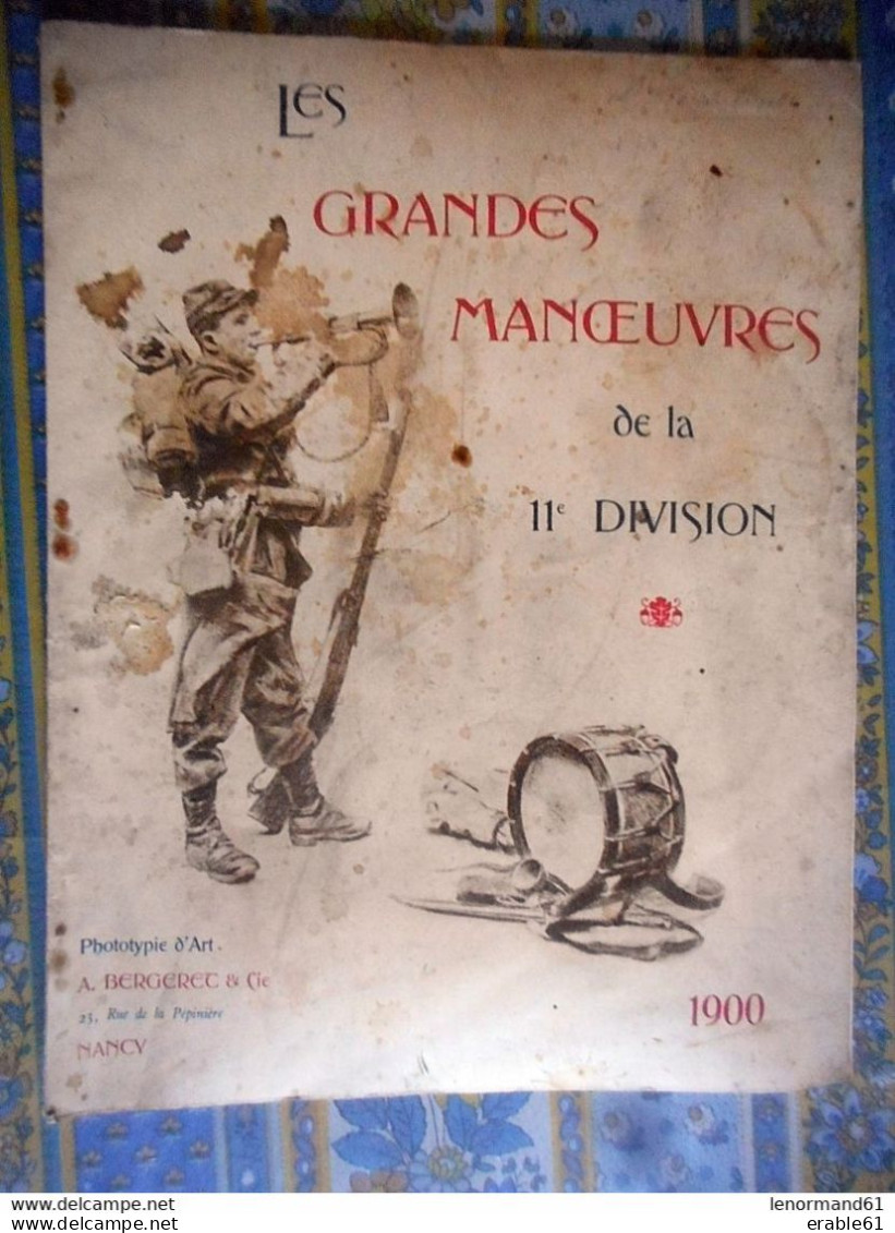 LES GRANDES MANOEUVRES DE LA 11 EME DIVISION 1900 PHOTOTYPIE D ART A BERGEREC NANCY - Documents