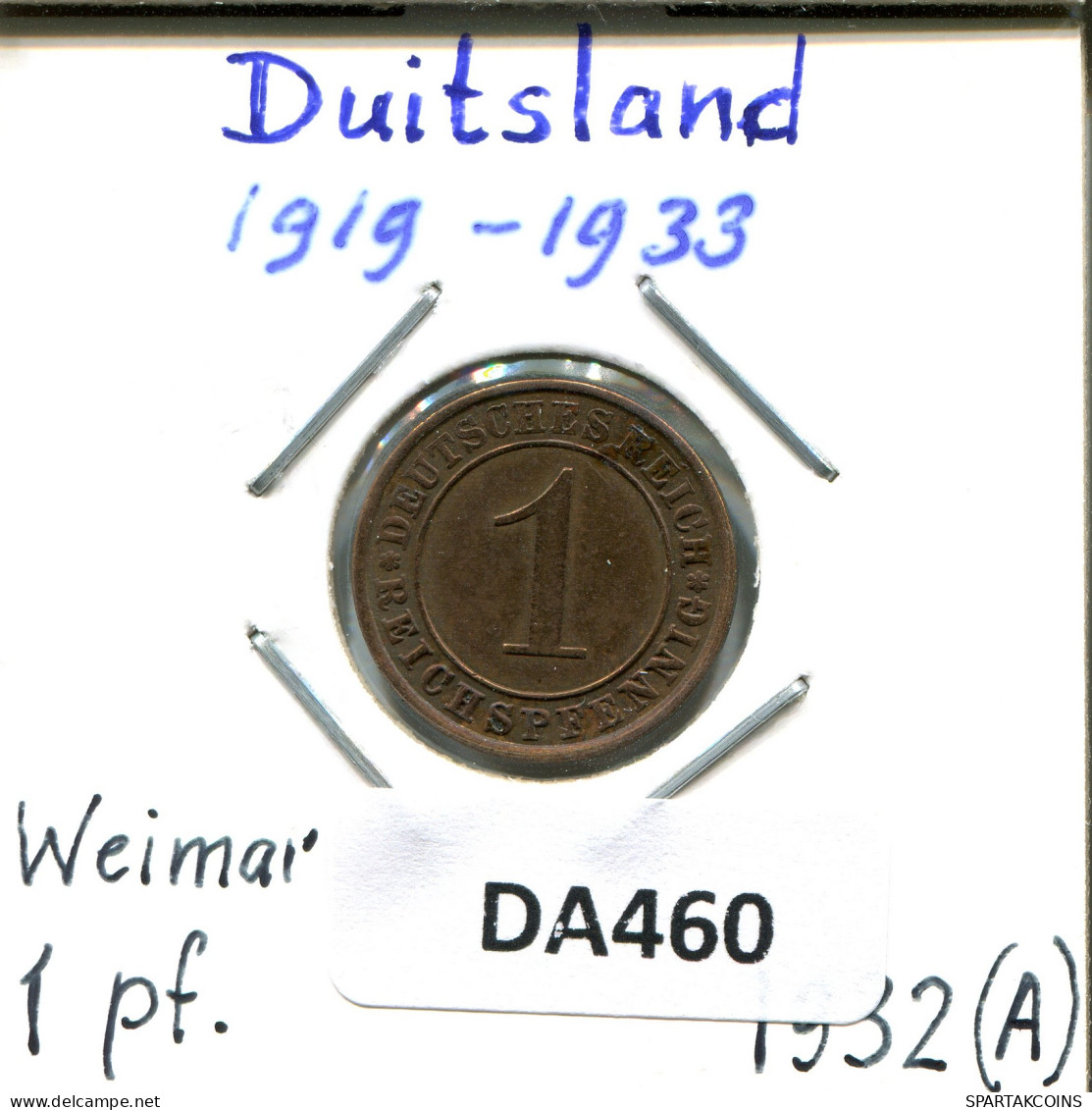 1 RENTENPFENNIG 1932 A DEUTSCHLAND Münze GERMANY #DA460.2.D - 1 Rentenpfennig & 1 Reichspfennig