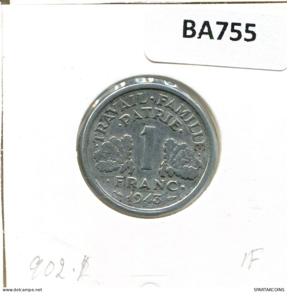 1 FRANC 1943 FRANKREICH FRANCE Französisch Münze #BA755.D - 1 Franc