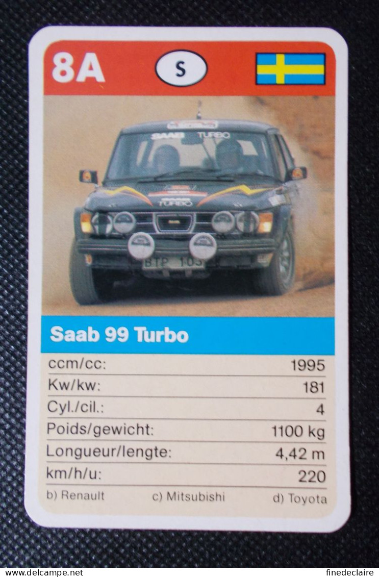 Trading Cards - ( 6 X 9,2 Cm ) Voiture De Rallye / Ralye's Car - Saab 99 Turbo - Suède - N°8A - Moteurs