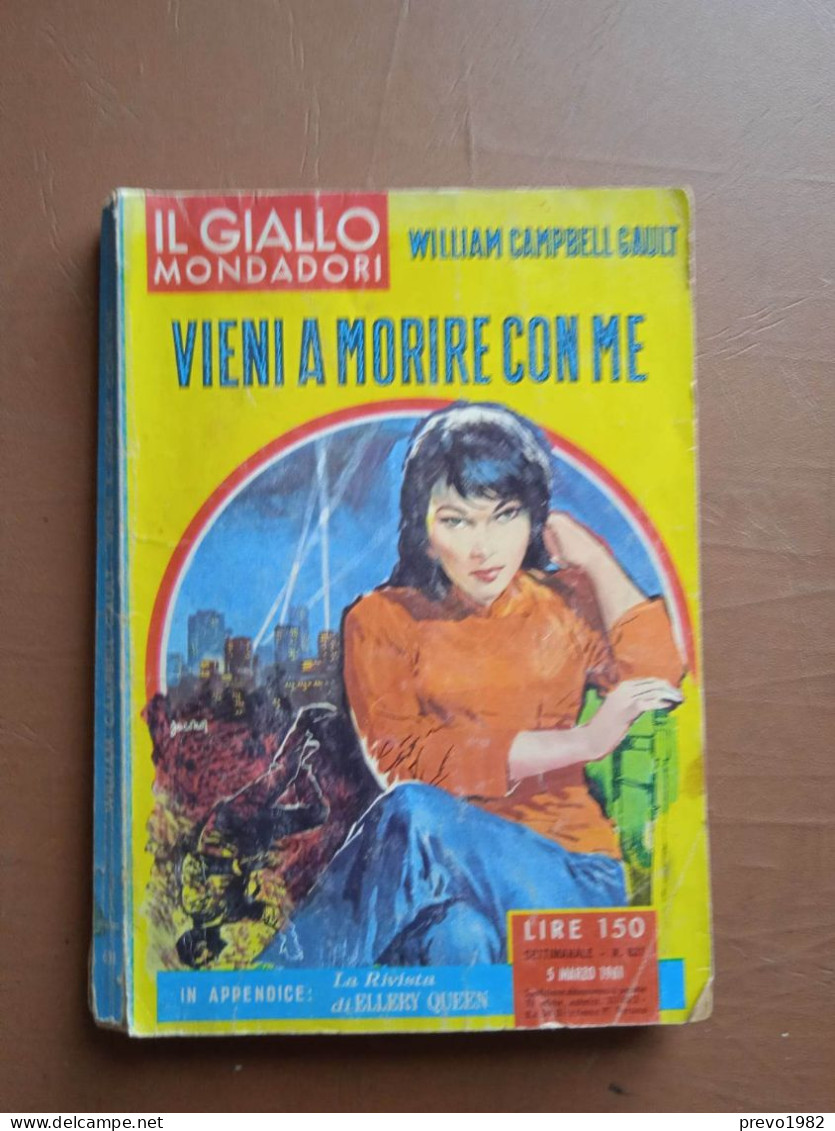 Vieni A Morire Con Me - W. C. Gault - Ed. I Gialli Mondadori - Gialli, Polizieschi E Thriller