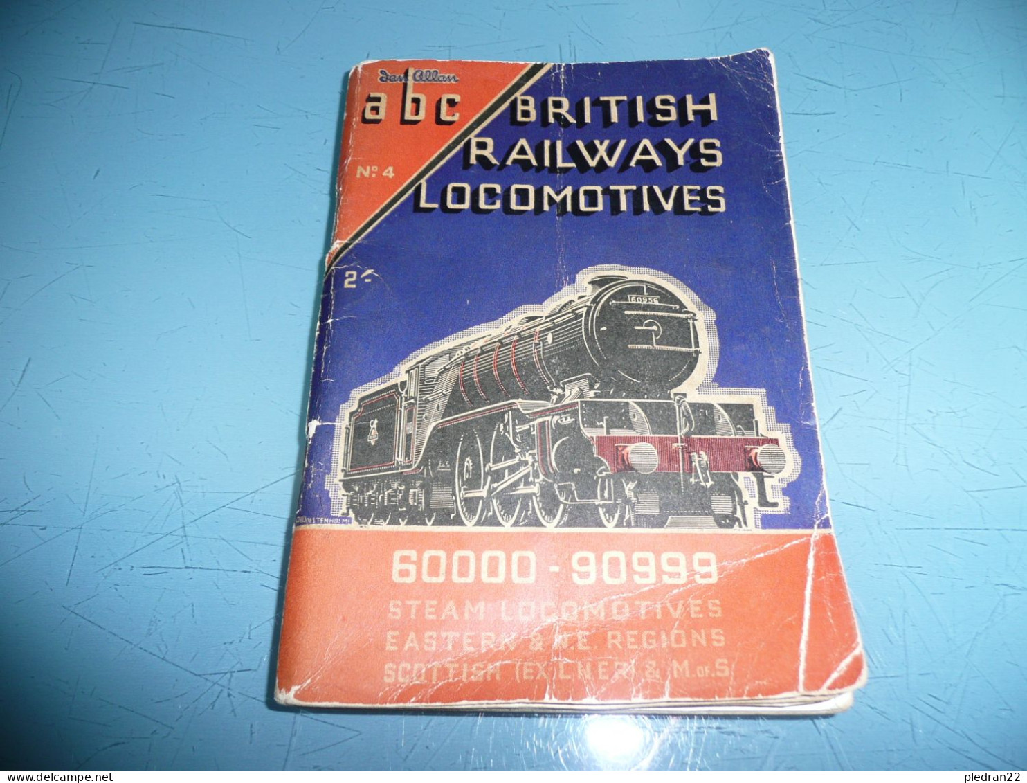 CHEMINS DE FER TRAIN BRITISH RAILWAYS LOCOMOTIVES STEAM A VAPEUR IAN ALLAN ABC N° 4 N° 60001-90774 ANNEES 1940 1950 - Andere & Zonder Classificatie