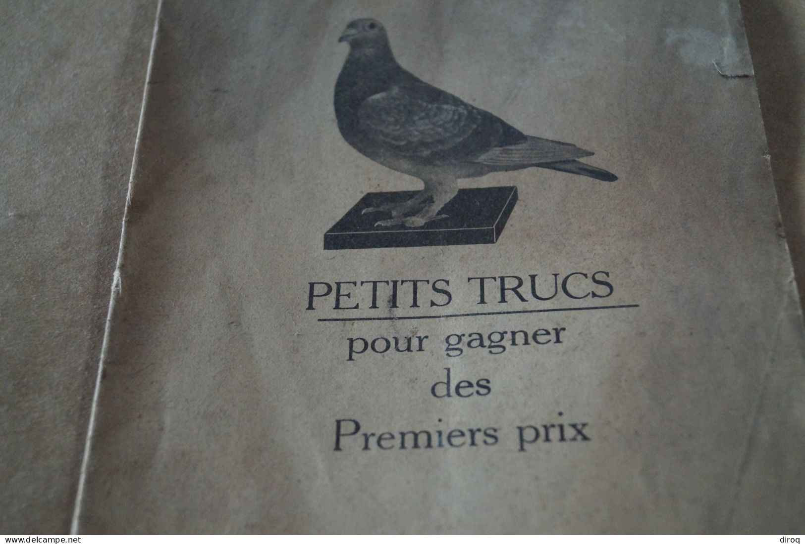 Colombophile,Pigeon,RARE 1933,Petits Trucs Pour Gagner Des 1er. Prix,16 Pages,25 Cm./15,5 Cm.. - Non Classés