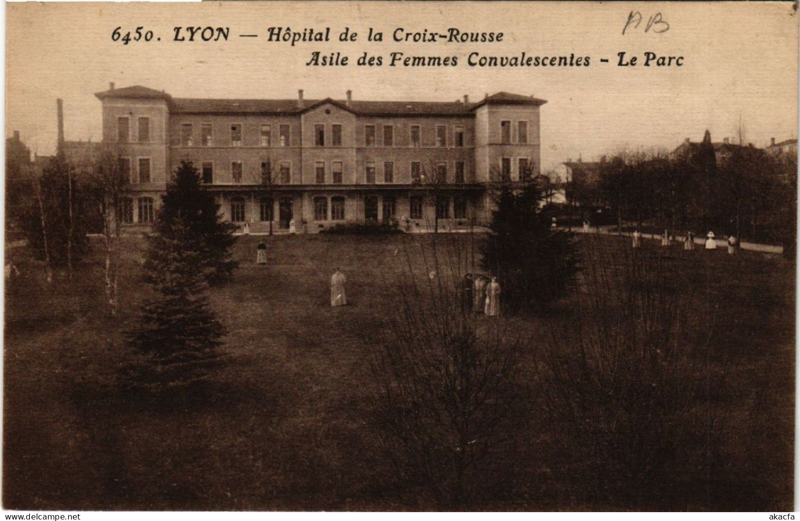 CPA LYON - Hopital De La Croix-Rousse Asile Des Femmes Convalescentes (426389) - Lyon 4