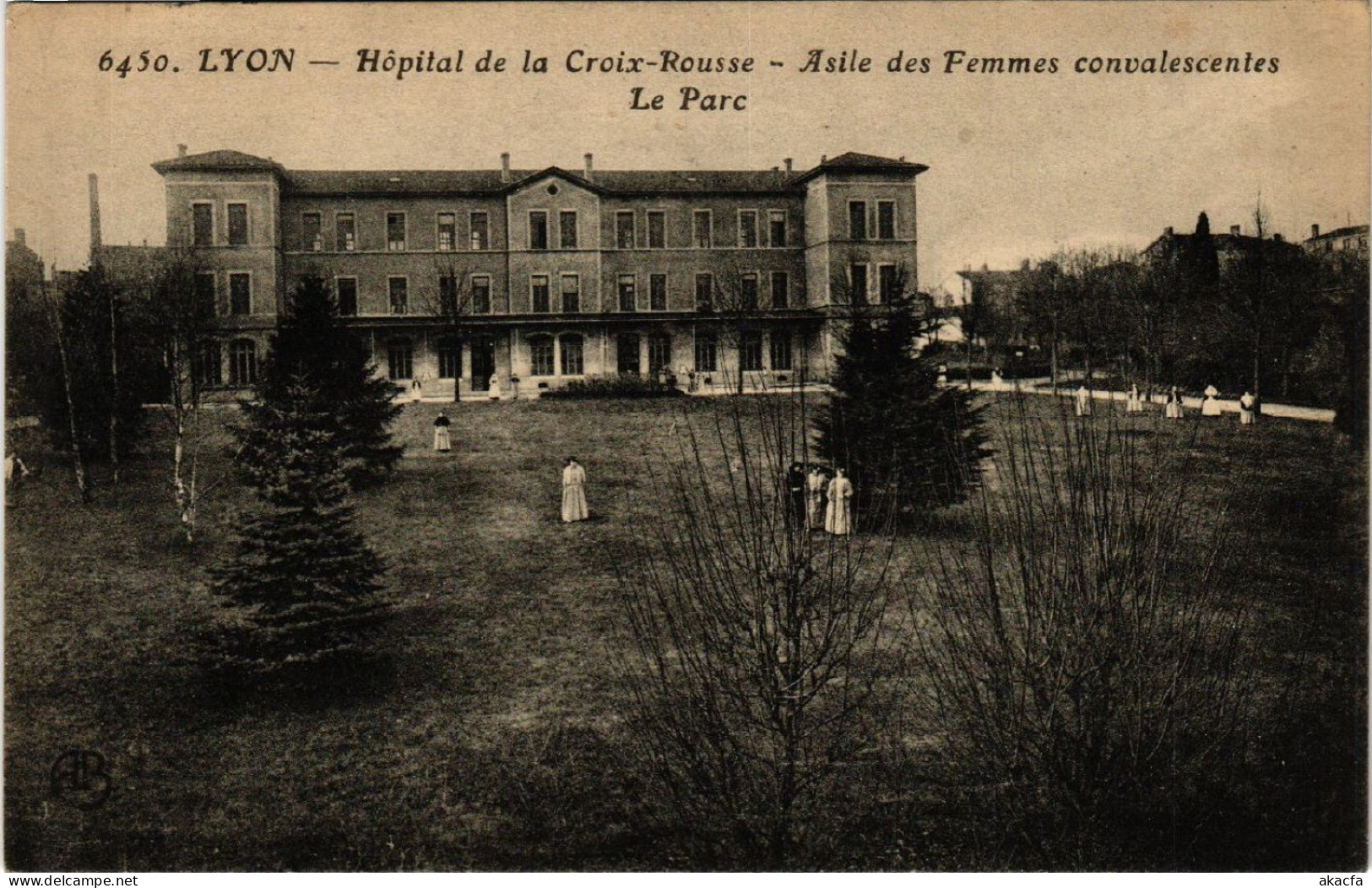 CPA LYON - Hopital De La Croix-Rousse Asile Des Femmes Convalescentes (426522) - Lyon 4