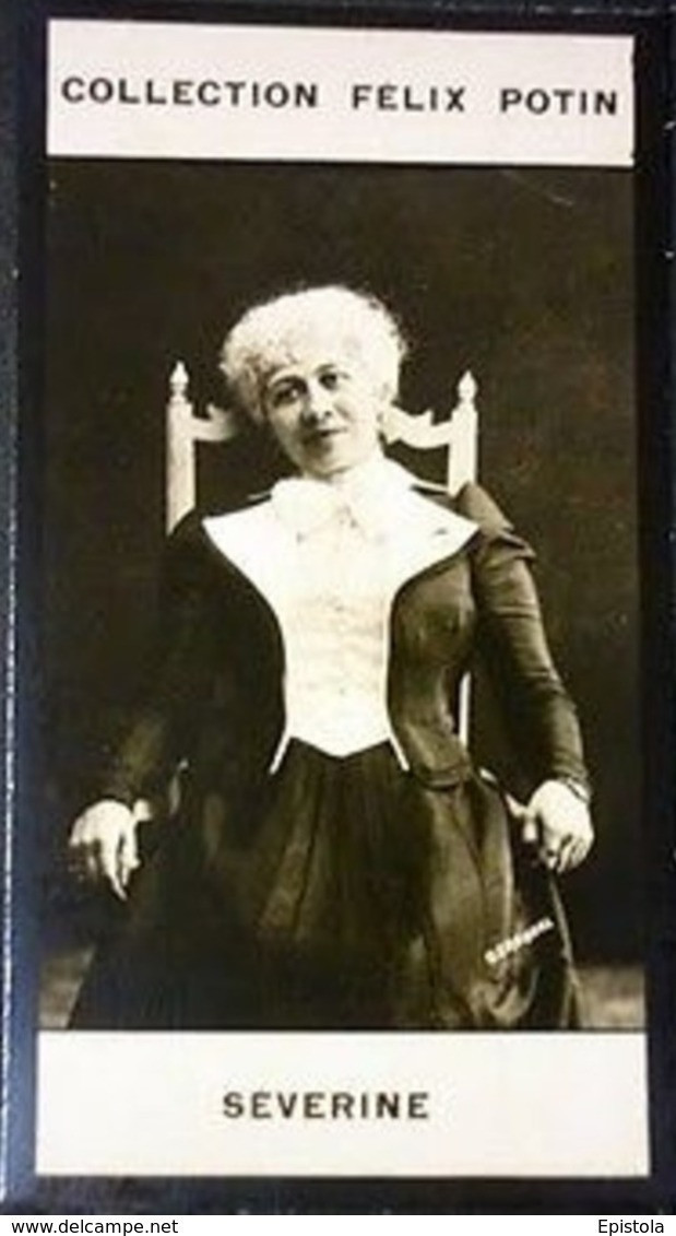 ► Caroline Rémy Dite "Séverine"  écrivain, Journaliste, Féministe † Pierrefonds - Collection Photo Felix POTIN 1900 - Félix Potin