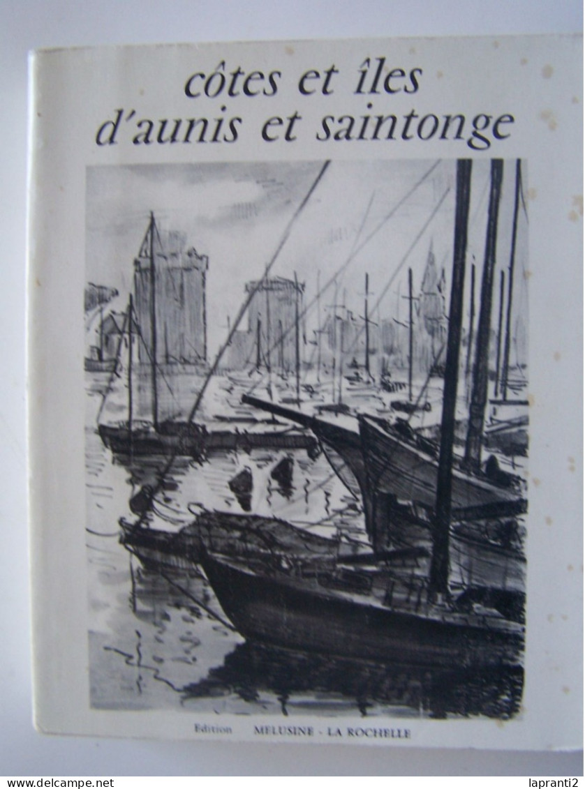 "COTES ET ILES D'AUNIS ET SAINTONGE". - Poitou-Charentes