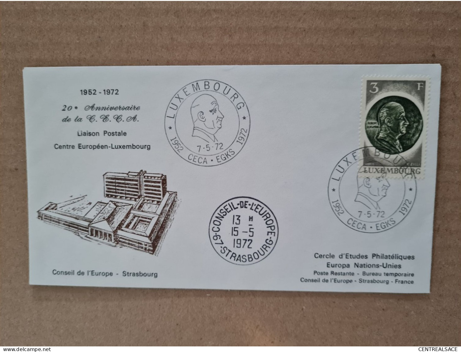 FDC LUXEMBOURG 1972 CECA Egks 20e Liaison Postale Conseil Europe Strasbourg - Storia Postale