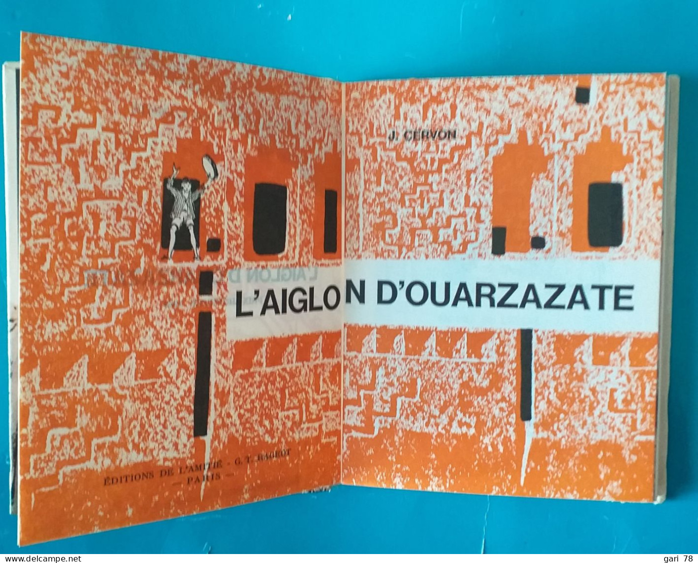 J CERVON : L'aiglon D'Ouarzazate - Bibliothèque De L'amitié - Bibliothèque De L'Amitié