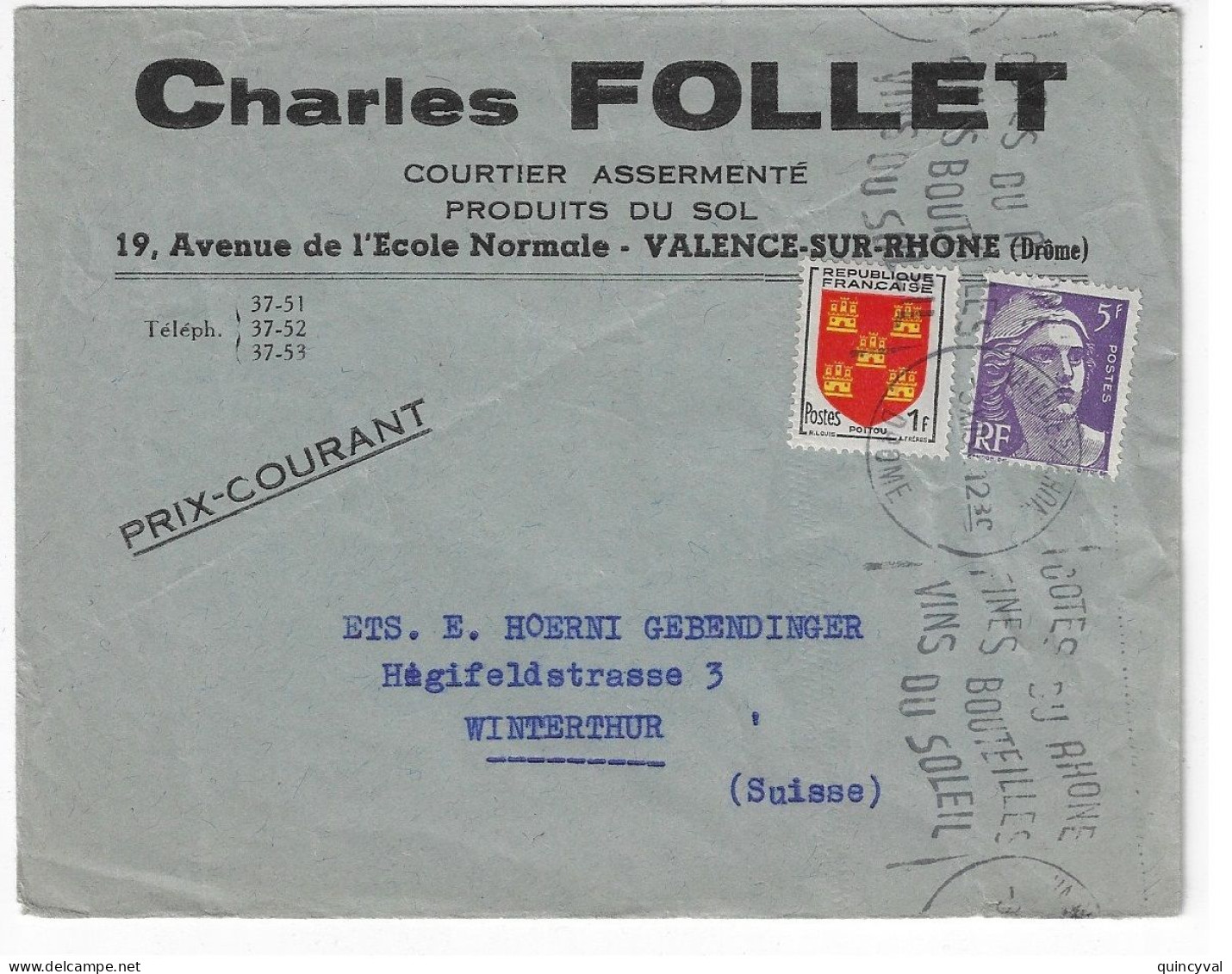 VALENCE Drôme Lettre Entête FOLLET 5F Gandon Violet 1F Poitou Yv 952 883 Ob 1953 Imprimé étranger -50g Dest Suisse - Storia Postale