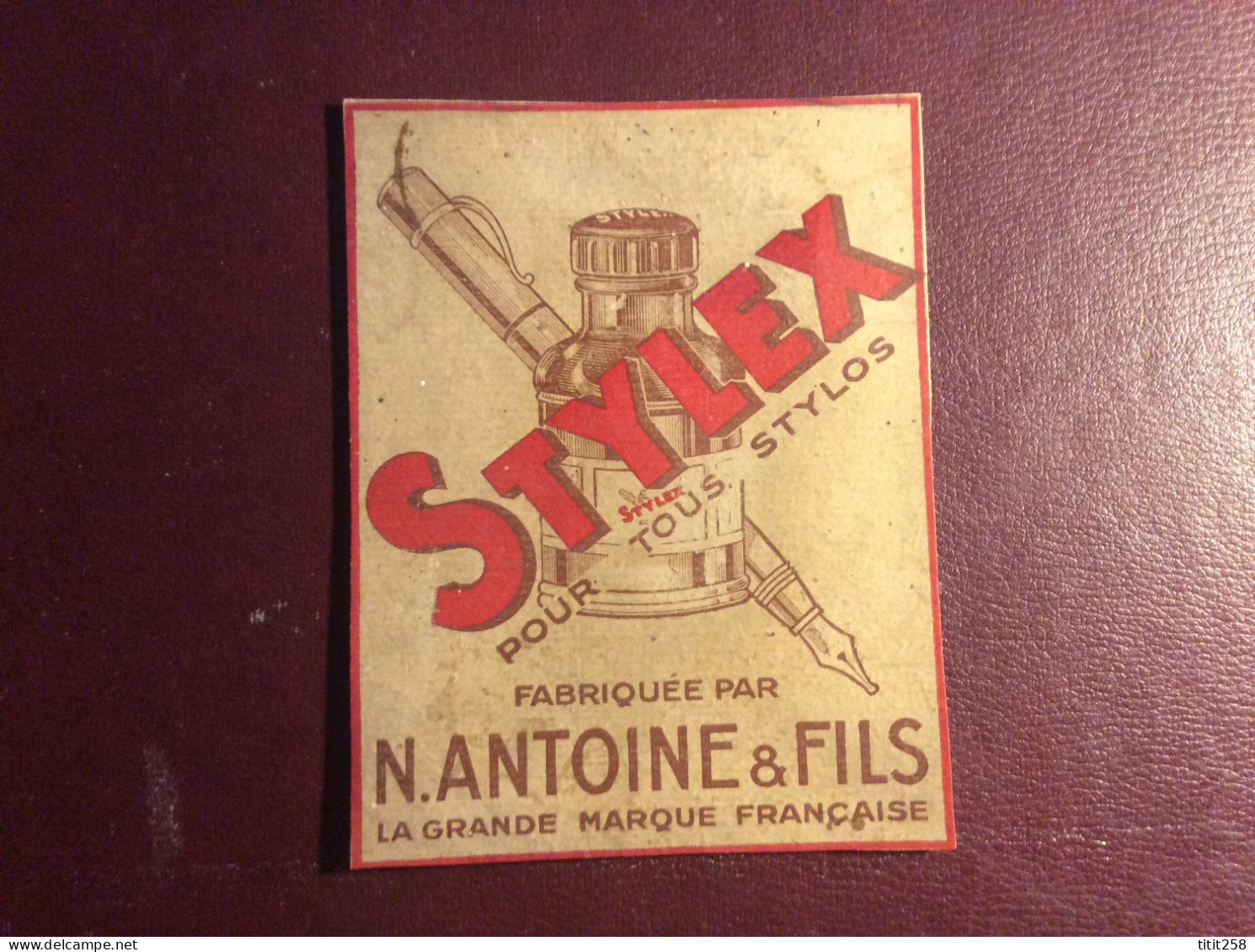 Ancien Carton Publicitaire STYLEX  Antoine Et Fils . Encre Stylo Encrier - Stylos