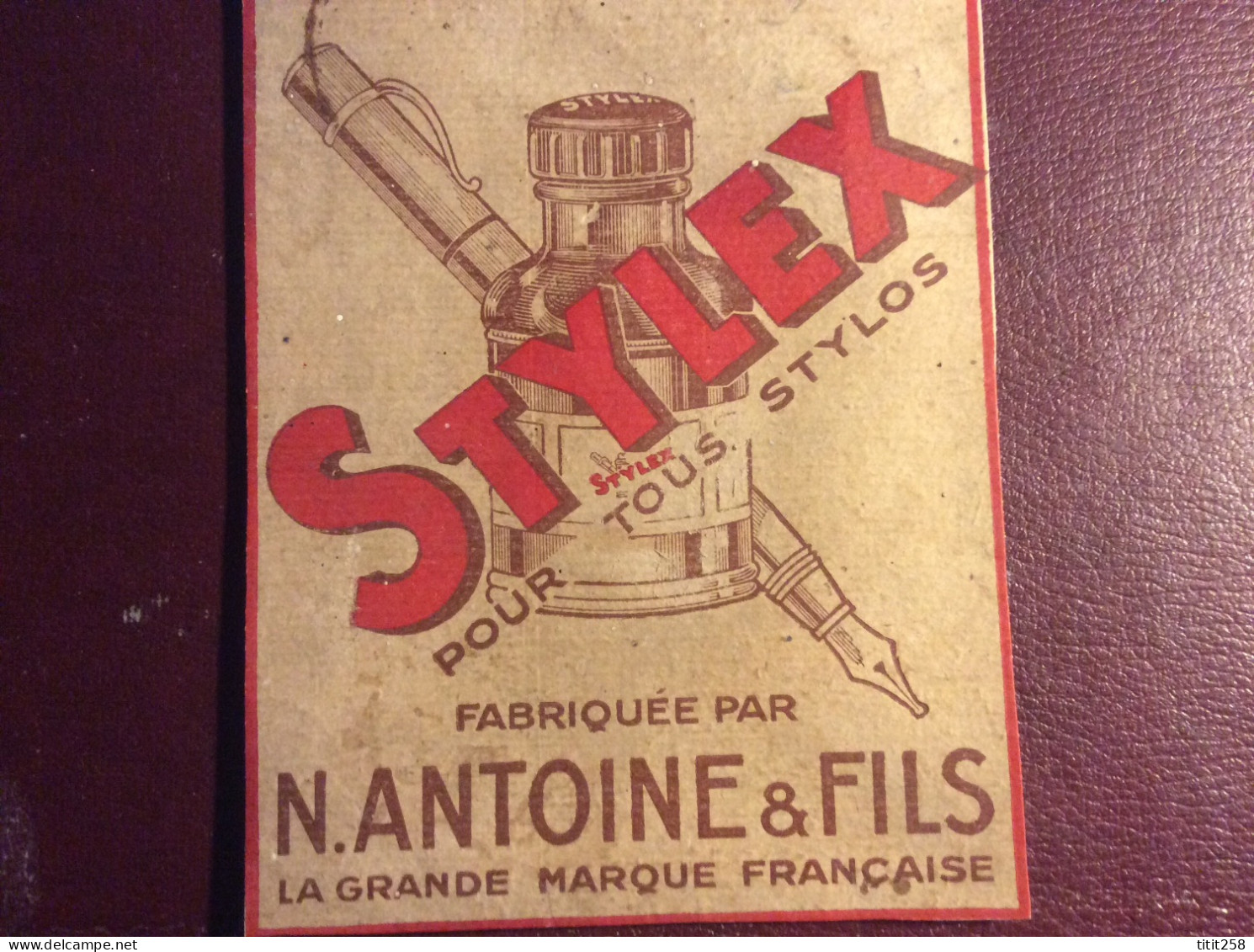 Ancien Carton Publicitaire STYLEX  Antoine Et Fils . Encre Stylo Encrier - Stylos